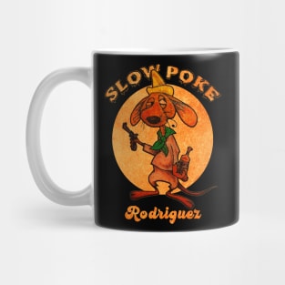 slow rodiguez Mug